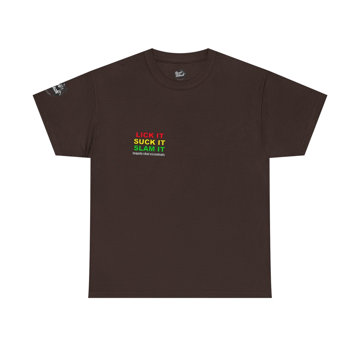 'Lick It, Suck It, Slam It' Humorous Unisex Tee