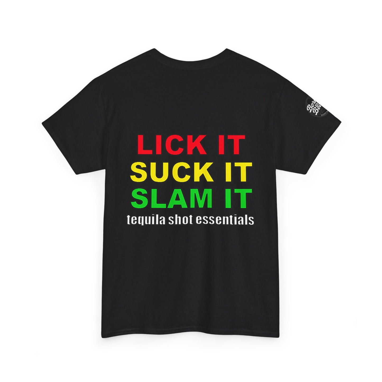 'Lick It, Suck It, Slam It' Humorous Unisex Tee