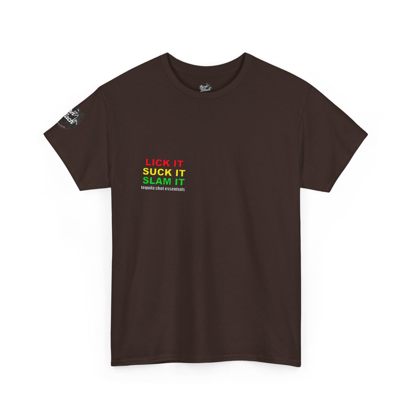 'Lick It, Suck It, Slam It' Humorous Unisex Tee