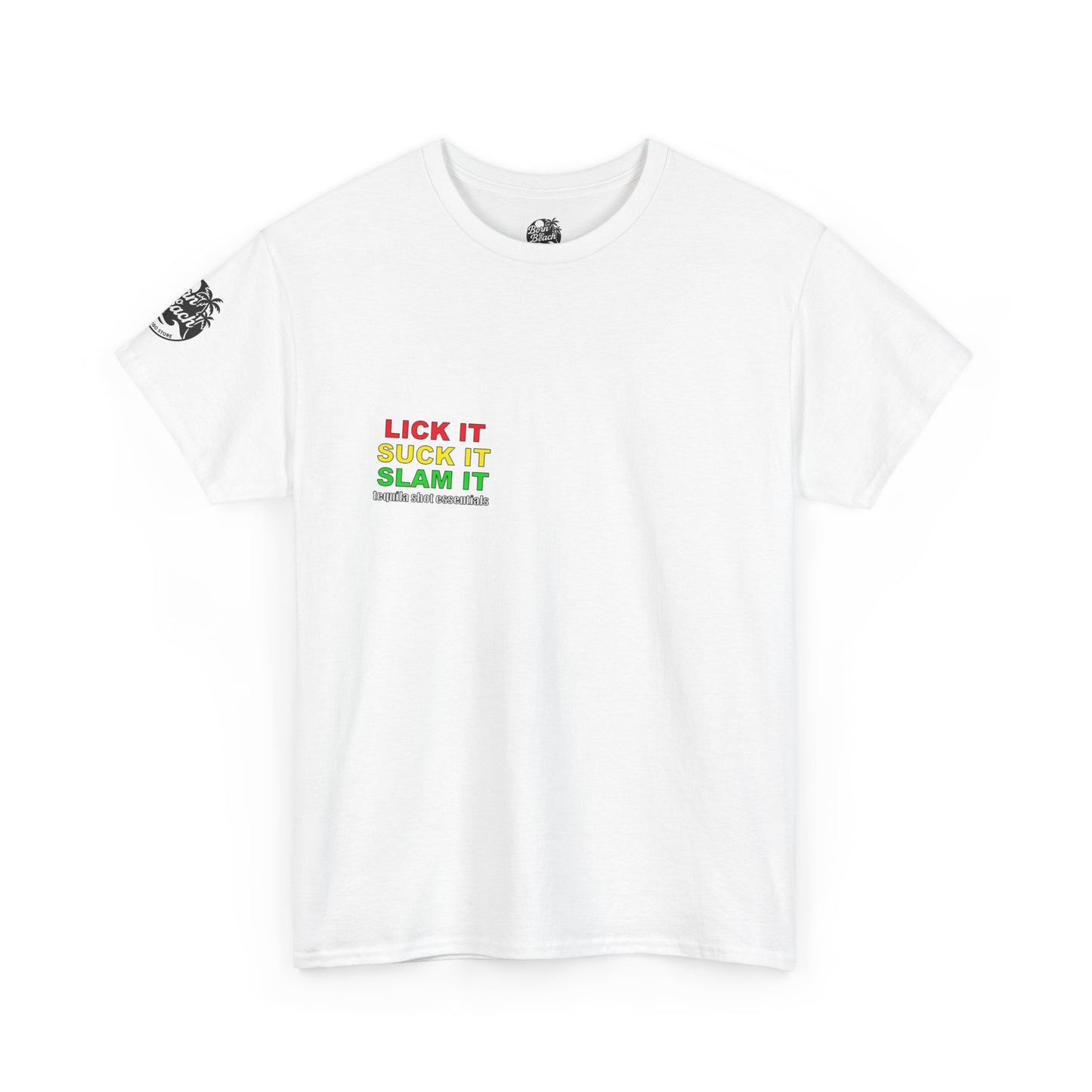 'Lick It, Suck It, Slam It' Humorous Unisex Tee
