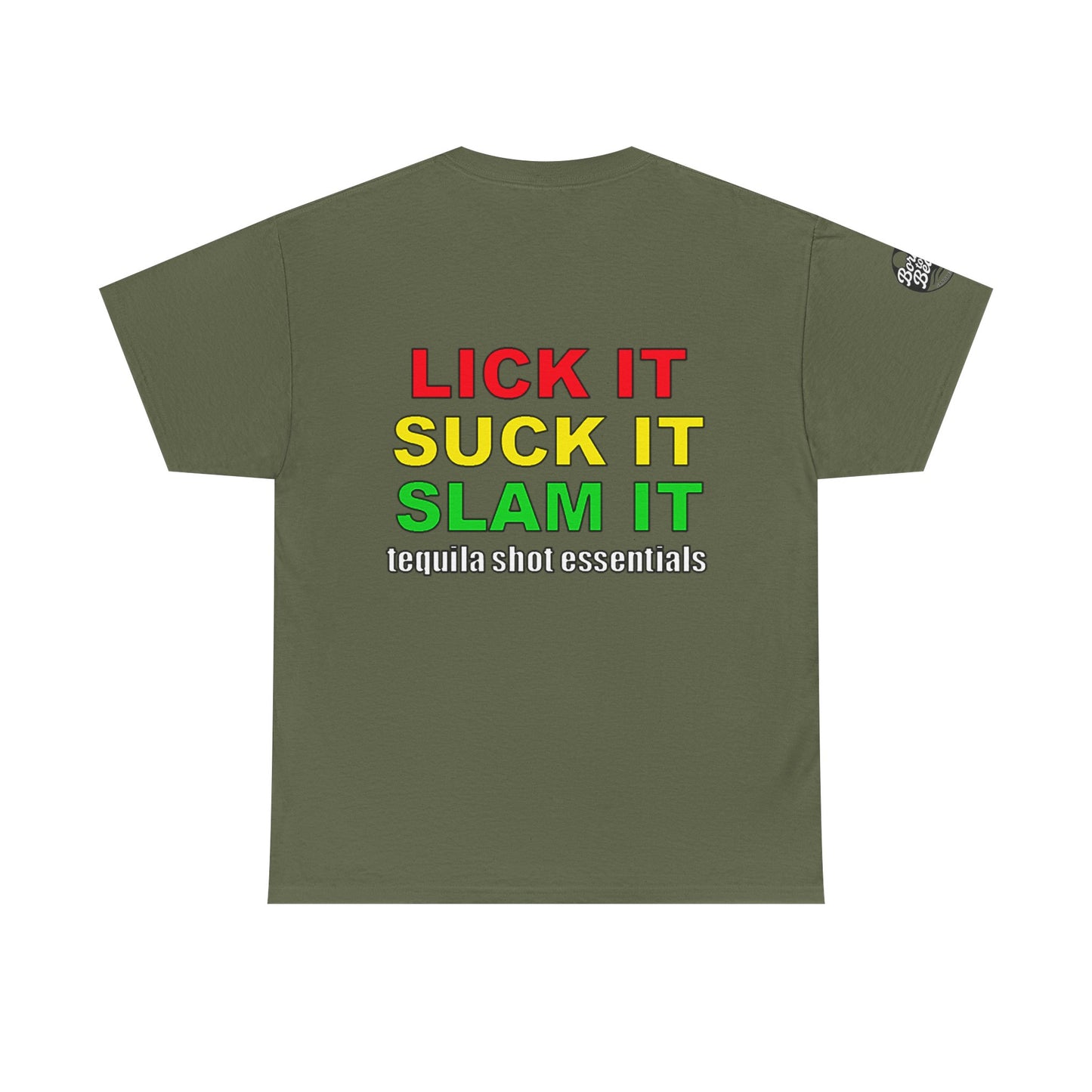 'Lick It, Suck It, Slam It' Humorous Unisex Tee