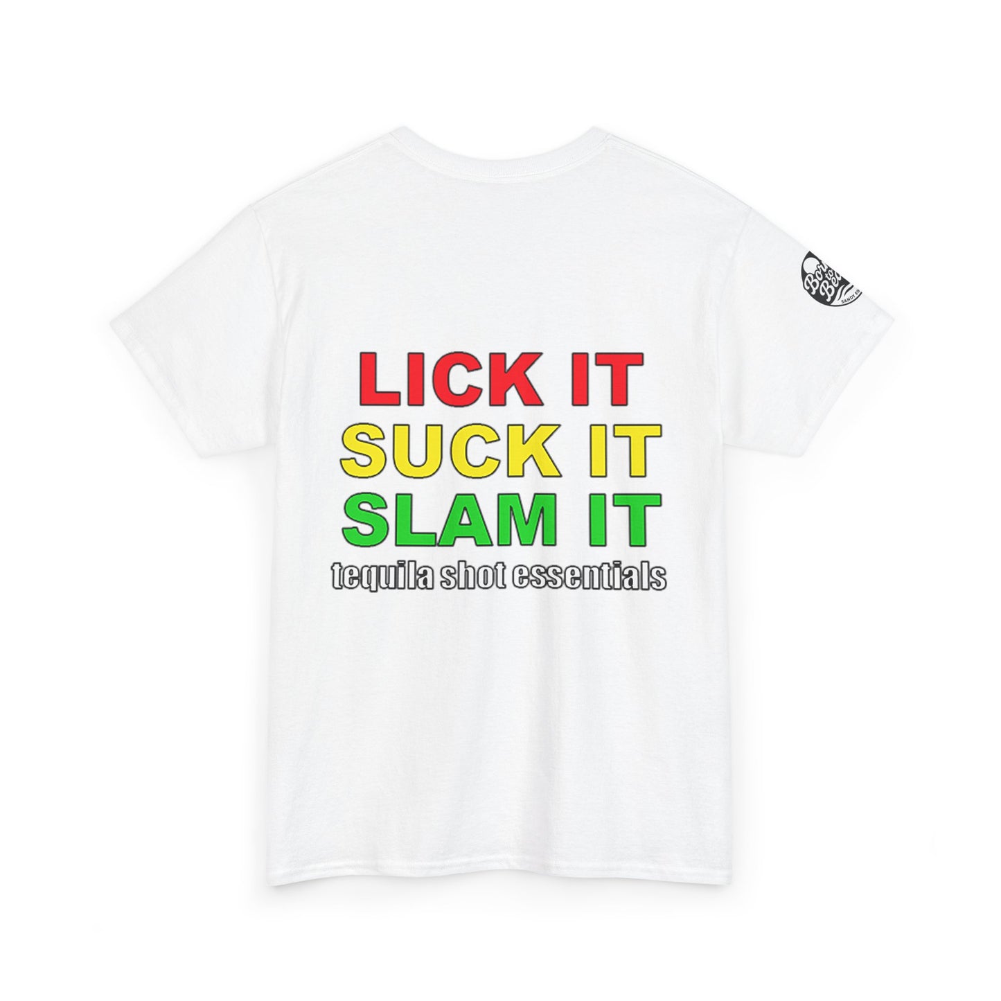 'Lick It, Suck It, Slam It' Humorous Unisex Tee