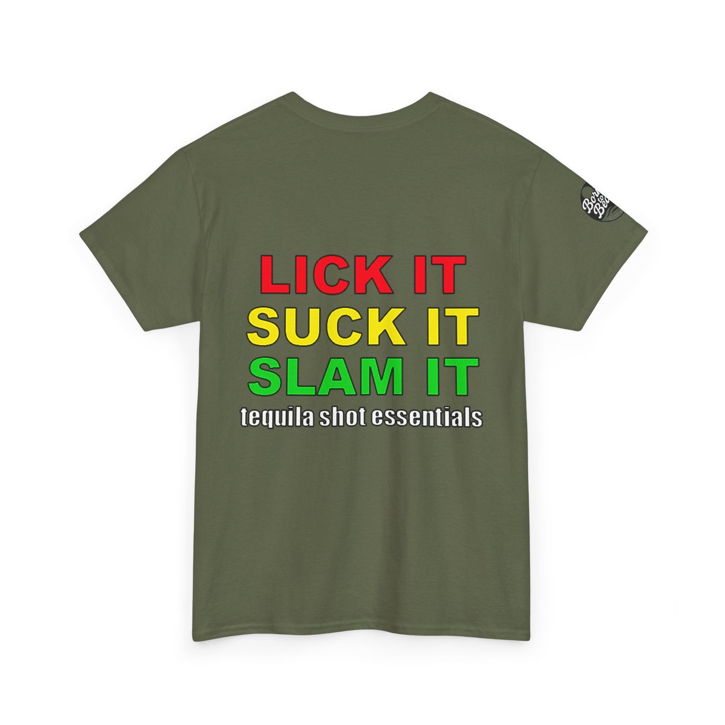 'Lick It, Suck It, Slam It' Humorous Unisex Tee