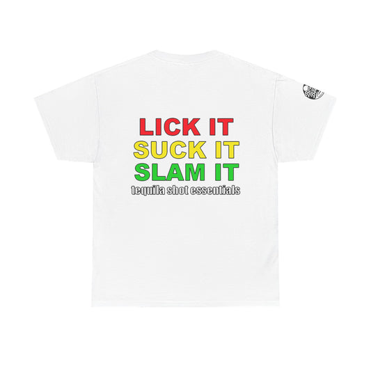 'Lick It, Suck It, Slam It' Humorous Unisex Tee