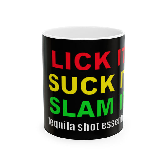 Lick it suck it slam it