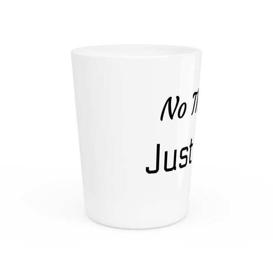 No thoughts just shots Shot Glass - San Diego Surf, Beach Decor, Gift for Surfers, Party Favor, Summer Fun