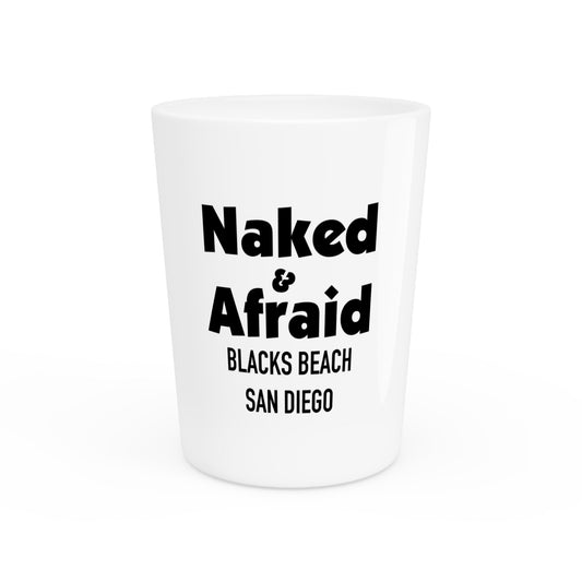 Naked and Afraid Shot Glass - San Diego Surf, Beach Decor, Gift for Surfers, Party Favor, Summer Fun